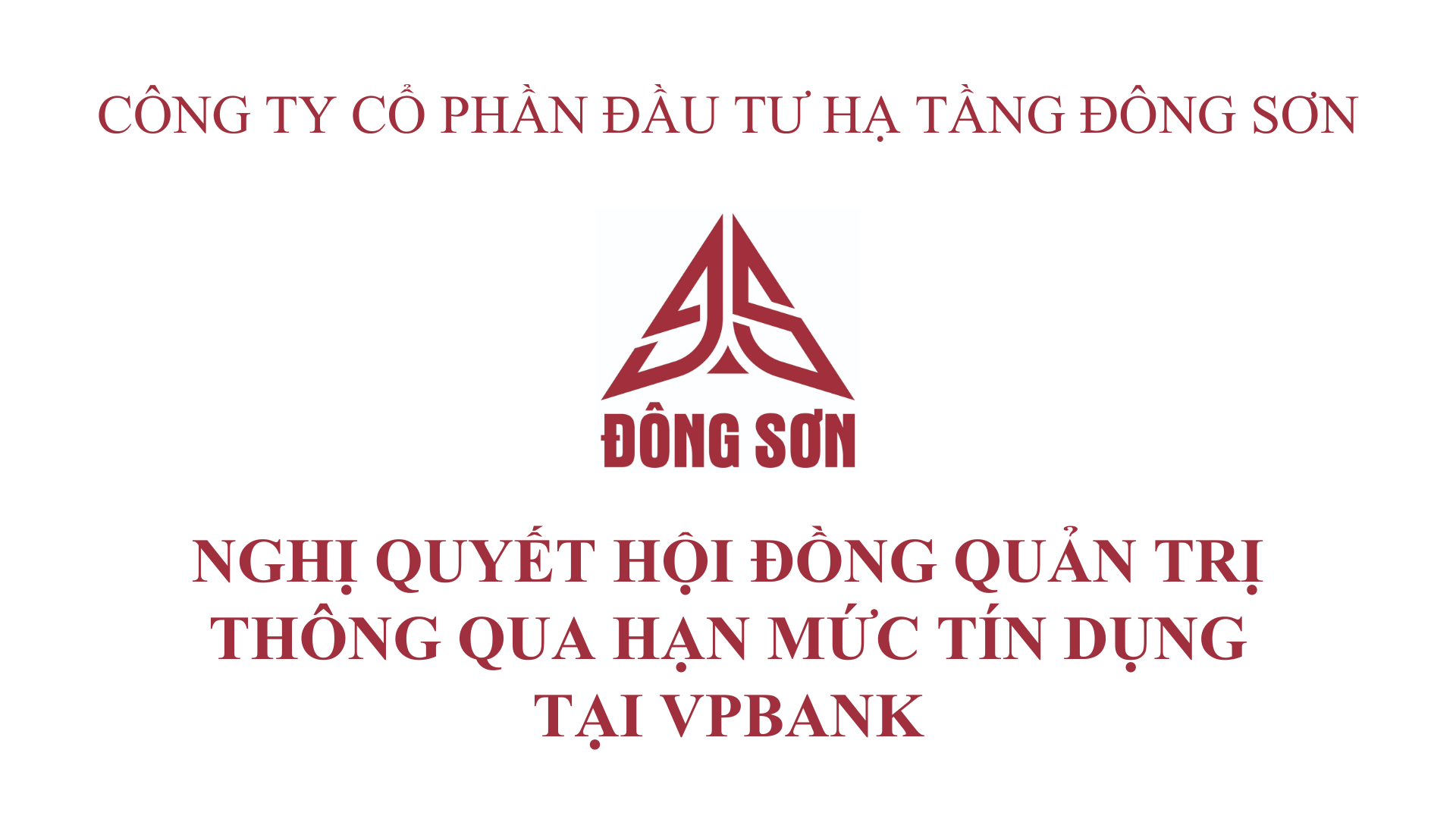 NGHỊ QUYẾT HỘI ĐỒNG QUẢN TRỊ THÔNG QUA HẠN MỨC TÍN DỤNG TẠI VPBANK