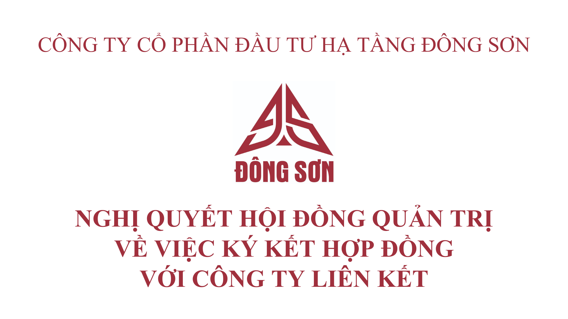 NGHỊ QUYẾT HỘI ĐỒNG QUẢN TRỊ VỀ VIỆC KÝ KẾT HỢP ĐỒNG VỚI CÔNG TY LIÊN KẾT