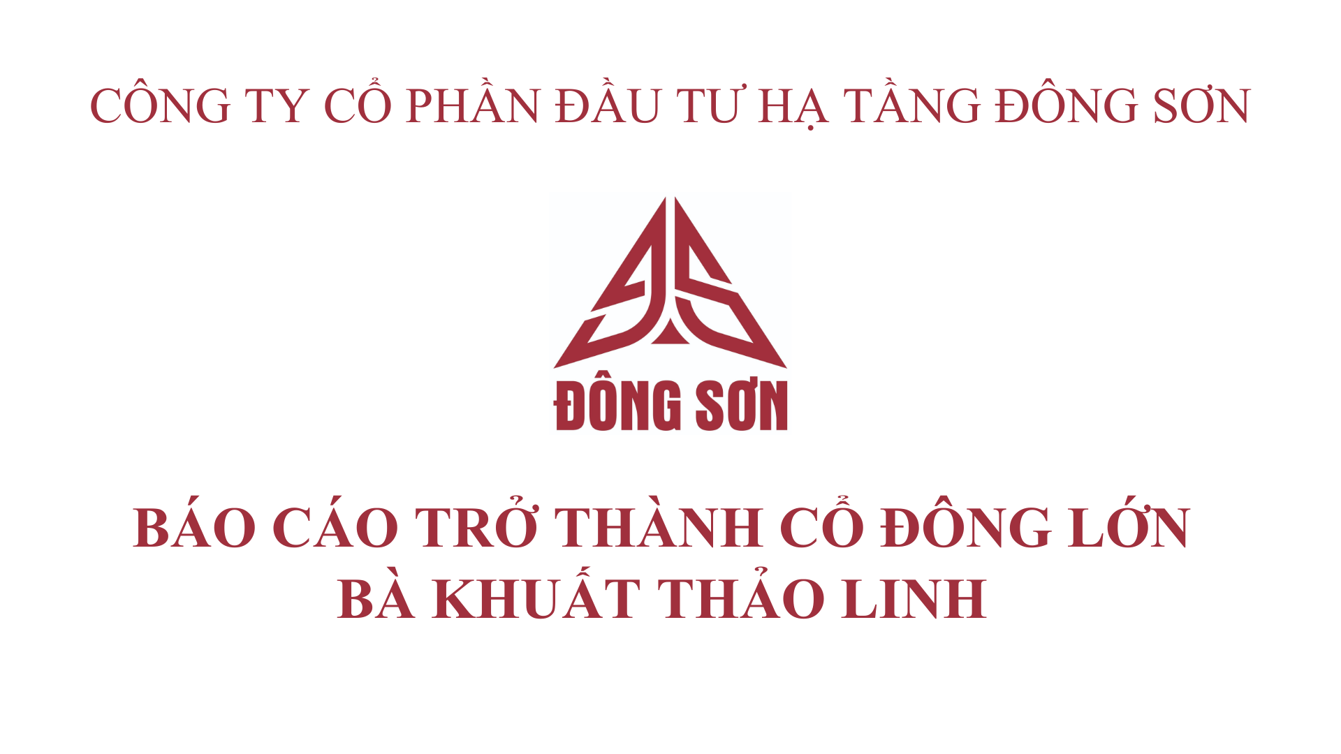 BÁO CÁO VỀ VIỆC TRỞ THÀNH CỔ ĐÔNG LỚN – BÀ KHUẤT THẢO LINH
