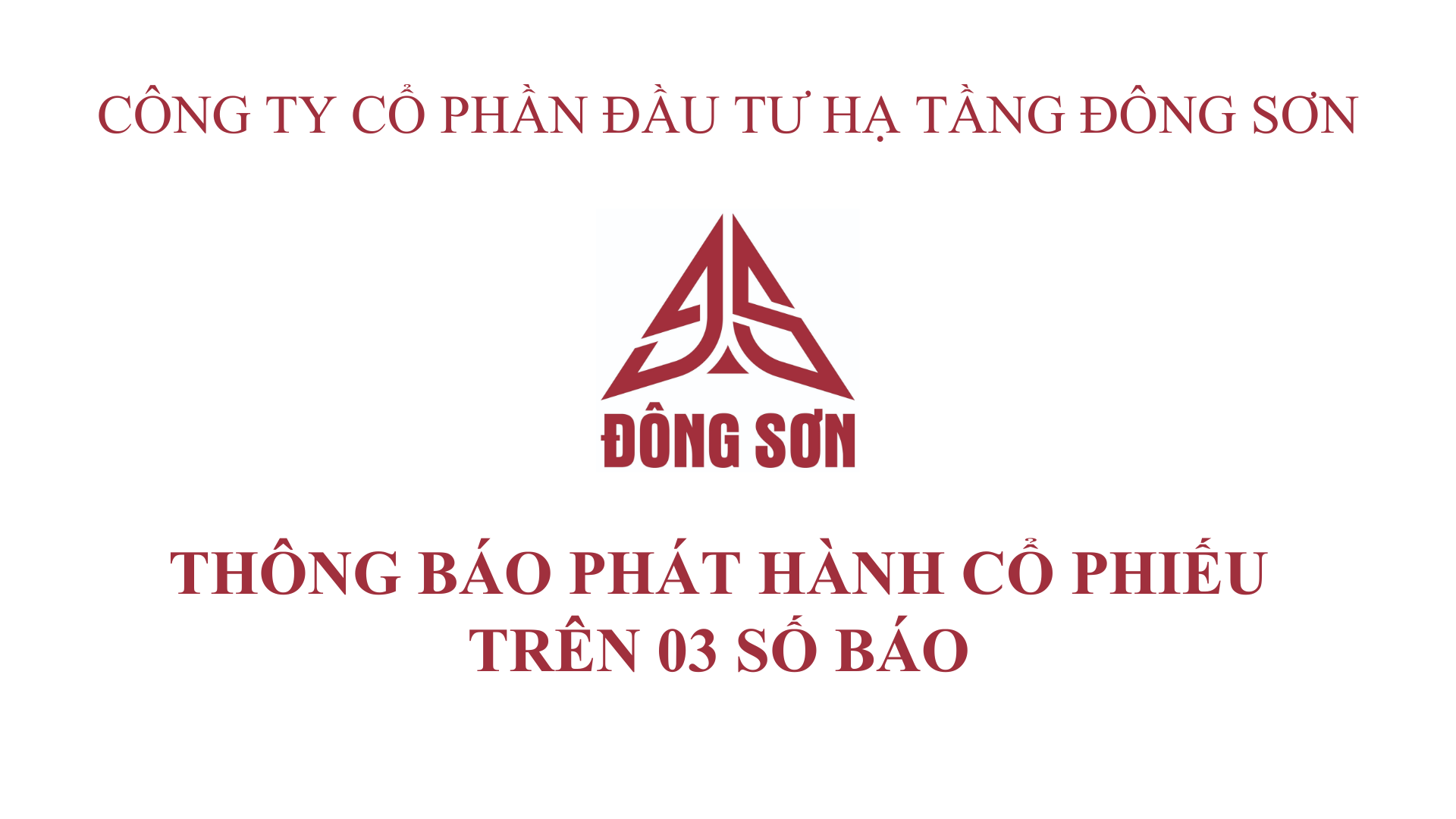BẢN THÔNG BÁO PHÁT HÀNH CỔ PHIẾU TRÊN 03 SỐ BÁO