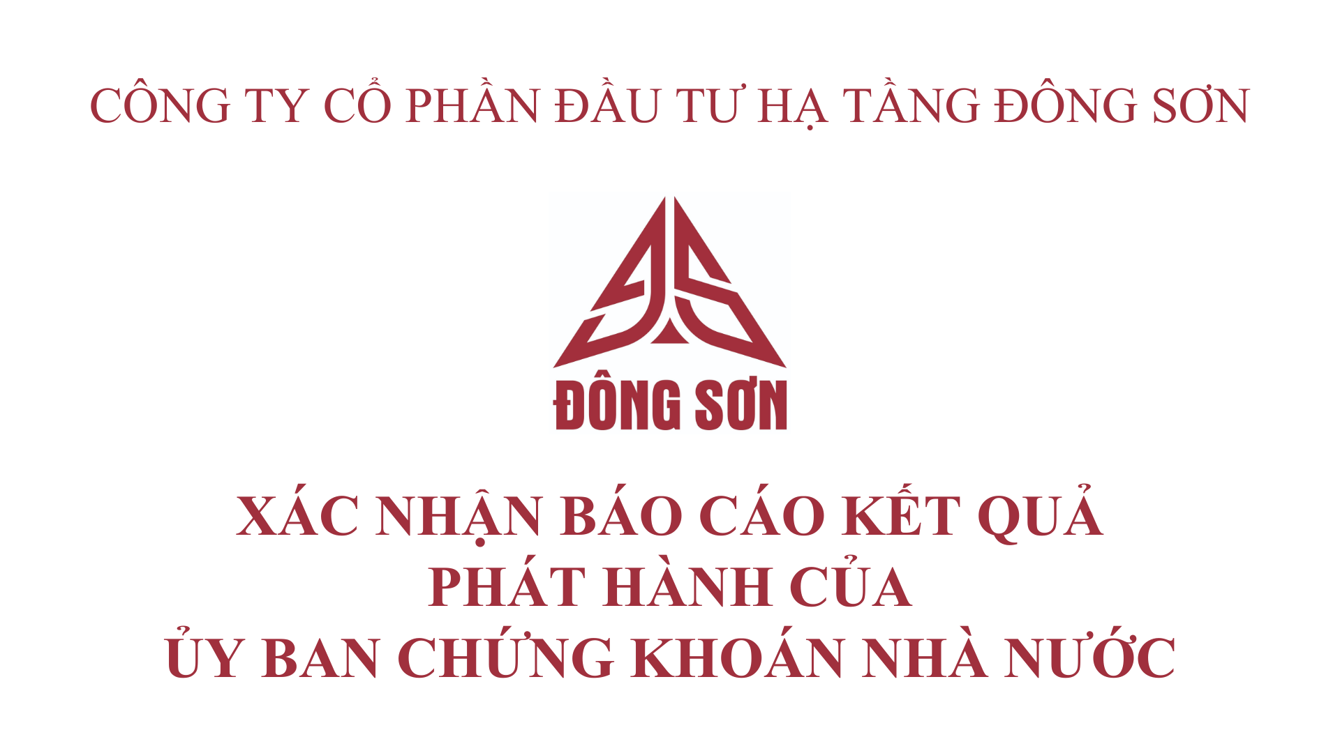 CÔNG VĂN XÁC NHẬN BÁO CÁO KẾT QUẢ PHÁT HÀNH CỦA ỦY BAN CHỨNG KHOÁN NHÀ NƯỚC