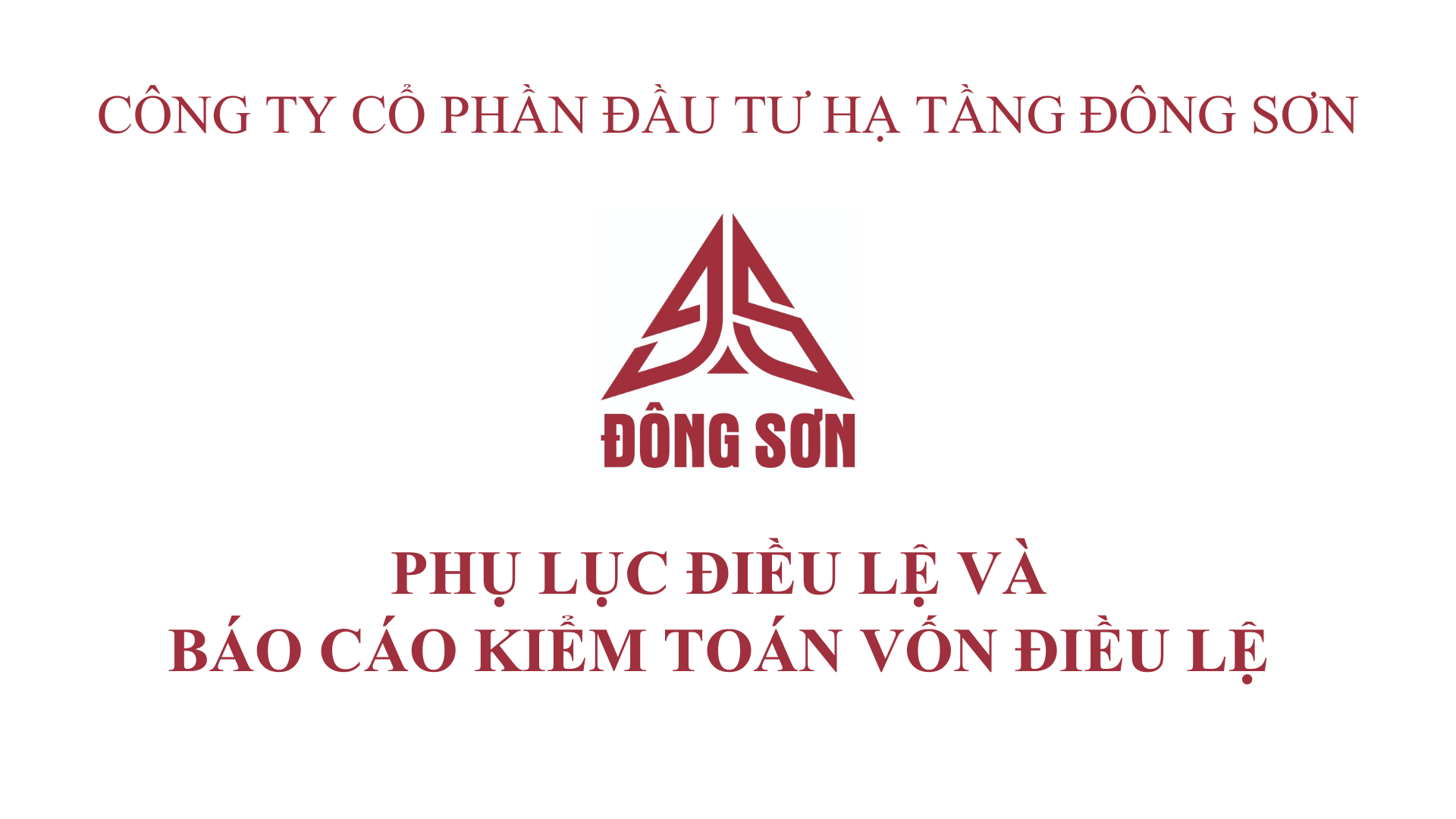 PHỤ LỤC ĐIỀU LỆ VÀ BÁO CÁO KIỂM TOÁN VỐN ĐIỀU LỆ