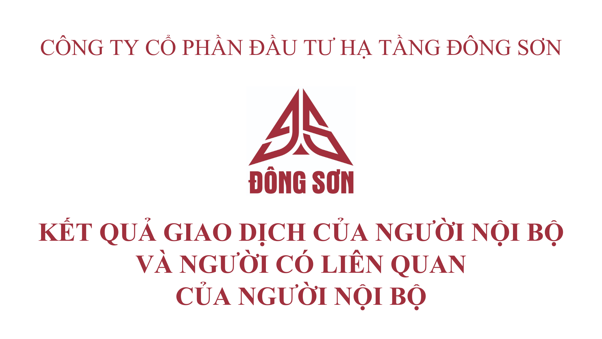 BÁO CÁO KẾT QUẢ GIAO DỊCH CỦA NGƯỜI NỘI BỘ VÀ NGƯỜI CÓ LIÊN QUAN CỦA NGƯỜI NỘI BỘ